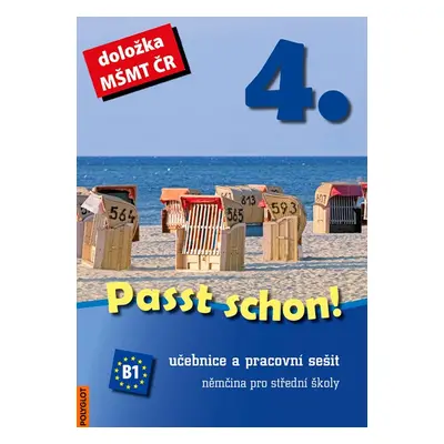 Passt schon! 4. Němčina pro SŠ - Učebnice a pracovní sešit POLYGLOT