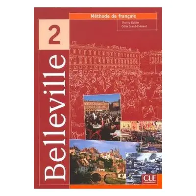 Belleville 2 livre de l´éleve CLE International