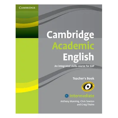 Cambridge Academic English B1+ Teacher´s Book Cambridge University Press