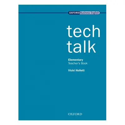 TECH TALK ELEMENTARY TEACHER´S BOOK Oxford University Press