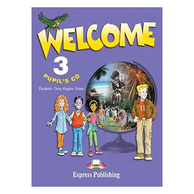 Welcome 3 Pupil´s CD (1) Express Publishing