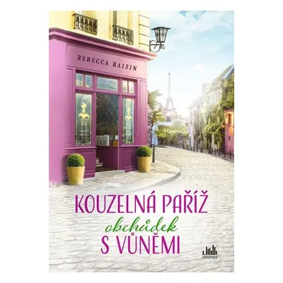 Kouzelná Paříž - Obchůdek s vůněmi GRADA Publishing, a. s.