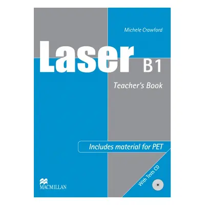 Laser B1 (3rd Edition) Teacher´s Book + Test CD Pack Macmillan