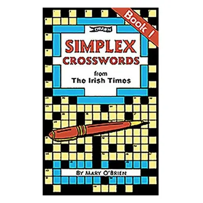 Simplex Crosswords From the Irish Times: Book 1, from The Irish Times O'Brien Press Ltd