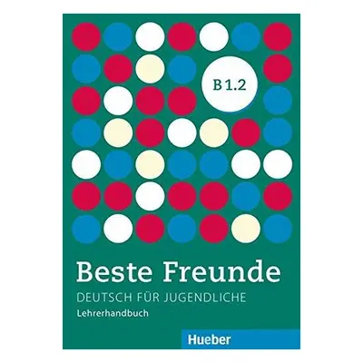 Beste Freunde B1/2 Lehrerhandbuch Hueber Verlag