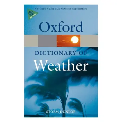 OXFORD DICTIONARY OF WEATHER 2nd Edition Oxford University Press