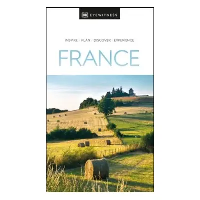 DK Eyewitness France Dorling Kindersley (UK)