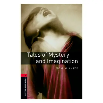 New Oxford Bookworms Library 3 Tales of Mystery and Imagination Oxford University Press