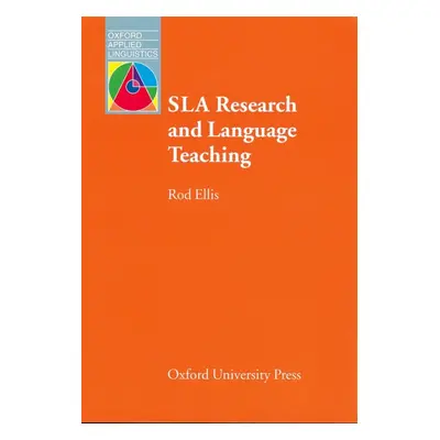 Oxford Applied Linguistics SLA Research and Language Teaching Oxford University Press