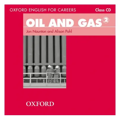 Oxford English for Careers Oil and Gas 2 Class Audio CD Oxford University Press