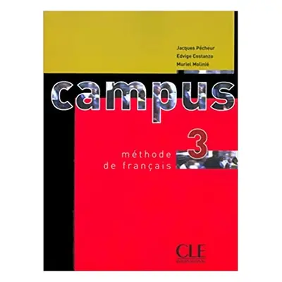 Campus 3 livre de l´éleve CLE International