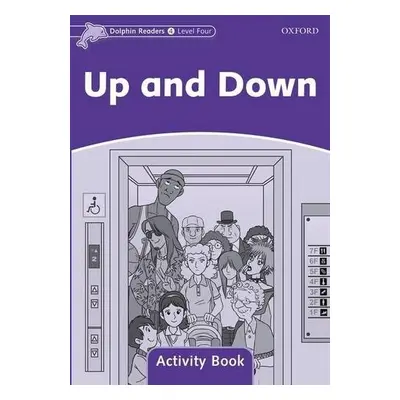 Dolphin Readers Level 4 Up and Down Activity Book Oxford University Press