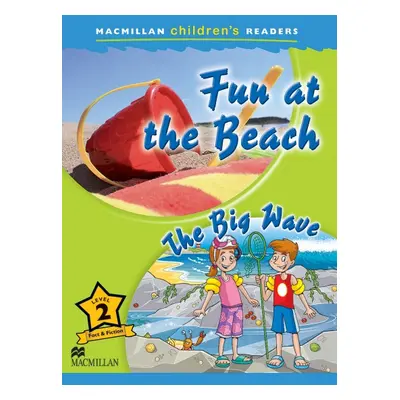 Macmillan Children´s Readers Level 2 Fun at the Beach / The Big Wave Macmillan