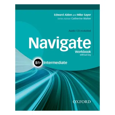 Navigate Intermediate B1+ Workbook without Key with Audio CD Oxford University Press