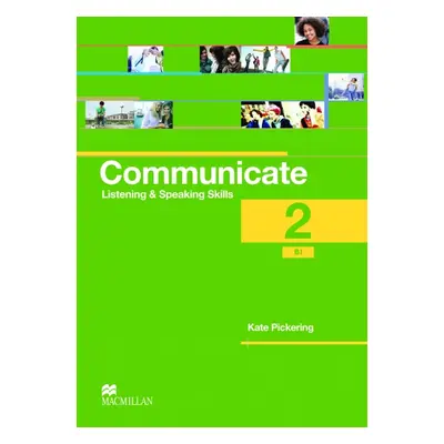 Communicate Listening a Speaking Skills Student´s Book 2 Macmillan