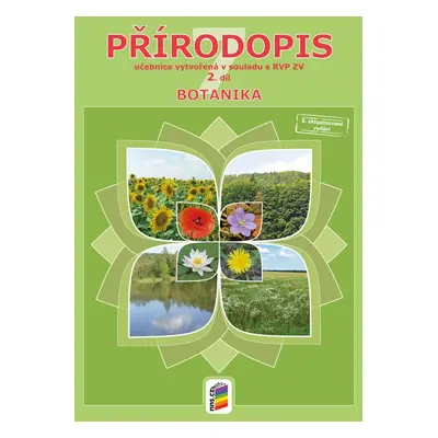 Přírodopis 7, 2. díl - Botanika (učebnice) (7-31) NOVÁ ŠKOLA, s.r.o