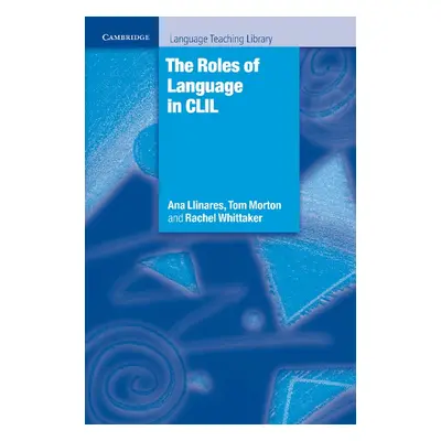 Roles of Language in CLIL Cambridge University Press