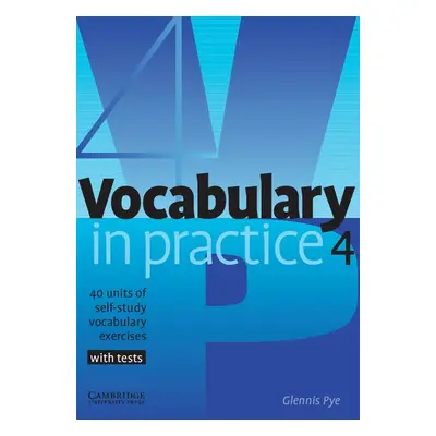 Vocabulary in Practice Level 4 Intermediate Cambridge University Press