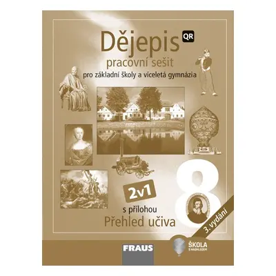 Dějepis 8 - nové vydání 2v1 Hybridní pracovní sešit Fraus