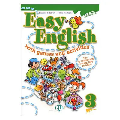 EASY ENGLISH with games and activities 3 ELI