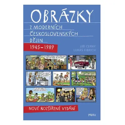 Obrázky z moderních československých dějin (1945–1989) Euromedia Group, a.s.