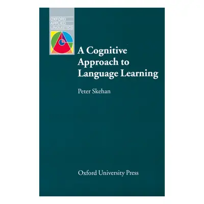 Oxford Applied Linguistics A Cognitive Approach to Language Learning Oxford University Press