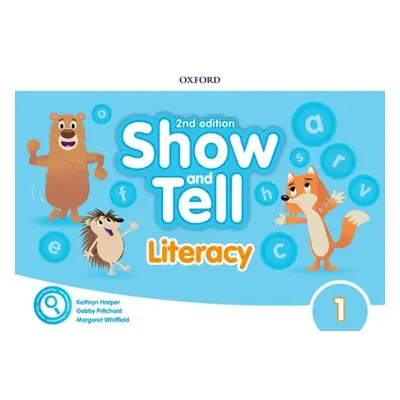 Oxford Discover: Show and Tell Second Edition 1 Literacy Book Oxford University Press