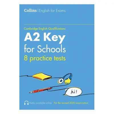 Practice Tests for A2 Key for Schools (KET) (Volume 1) Collins