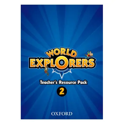 World Explorers 2 Teacher´s Resource Pack Oxford University Press