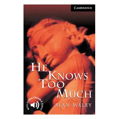 Cambridge English Readers 6 He Knows Too Much Cambridge University Press