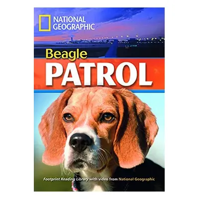 FOOTPRINT READING LIBRARY: LEVEL 1900: BEAGLE PATROL (BRE) with Multi-ROM National Geographic le