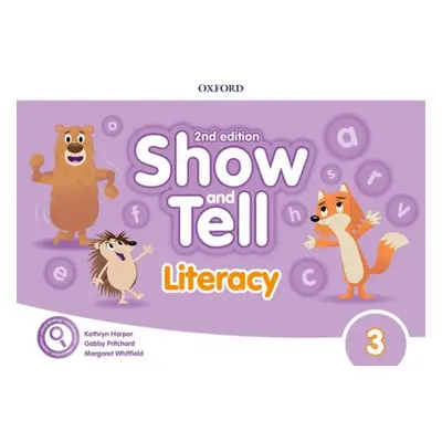 Oxford Discover: Show and Tell Second Edition 3 Literacy Book Oxford University Press