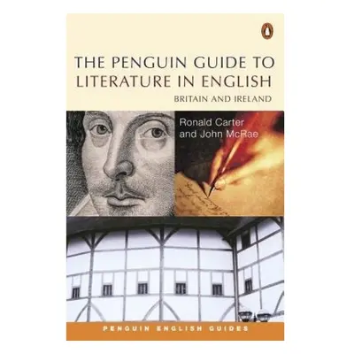 Penguin Guide to Literature in English, Britain And Ireland Penguin Books Ltd