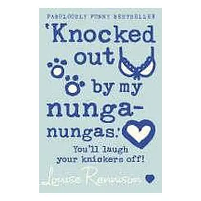 KNOCKED OUT BY MY NUNGA-NUNGAS Harper Collins UK