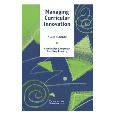 Managing Curricular Innovation PB Cambridge University Press