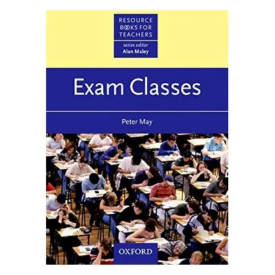 Resource Books for Teachers Exam Classes Oxford University Press