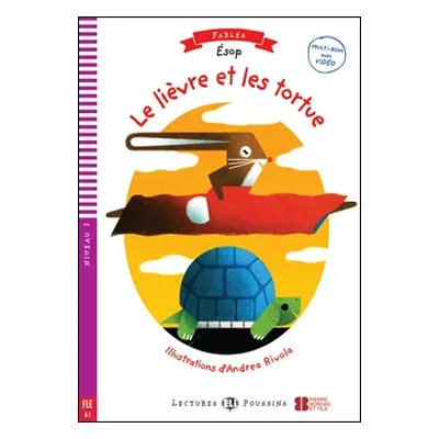 LE LIa#200;VRE ET LA TORTUE + Downlodable Multimedia (A1) ELI s.r.l.