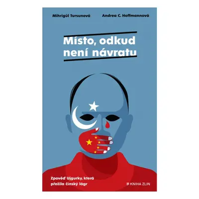 Místo, odkud není návratu KNIHA ZLÍN