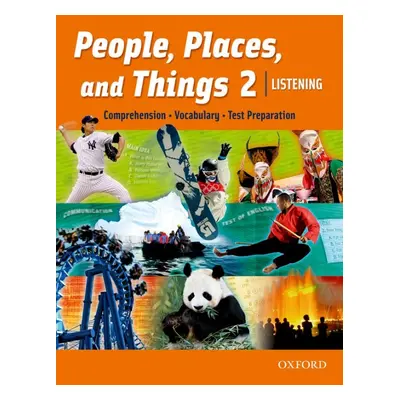 People, Places, and Things Listening 2 Student´s Book Oxford University Press