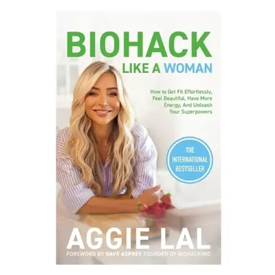 Biohack Like a Woman Bonnier Books Ltd