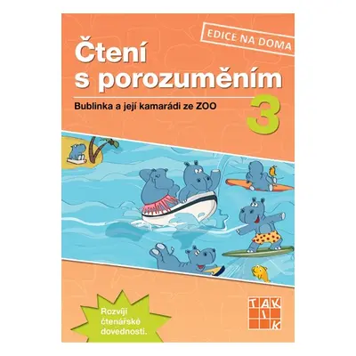 Čtení s porozuměním 3 - pracovní sešit TAKTIK International, s.r.o