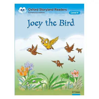 Oxford Storyland Readers 4 Joey the Bird Oxford University Press