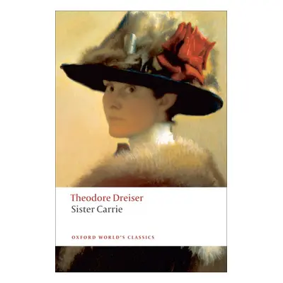 Oxford World´s Classics Sister Carrie Oxford University Press