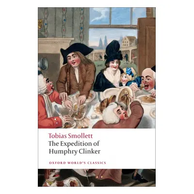 Oxford World´s Classics The Expedition of Humphry Clinker Oxford University Press