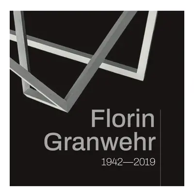 Florin Granwehr (1942-2019) Machart s.r.o.