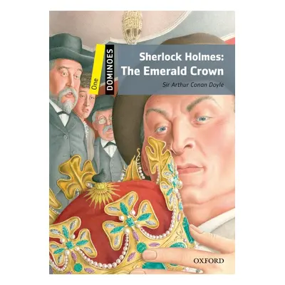 Dominoes 1 (New Edition) SHERLOCK HOLMES: Emerald Crown Oxford University Press