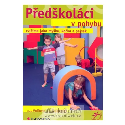 Předškoláci v pohybu GRADA Publishing, a. s.