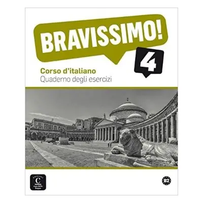 BRAVISSIMO! 4 (B2) – QUADERNO DEGLI ESERCIZI Klett nakladatelství