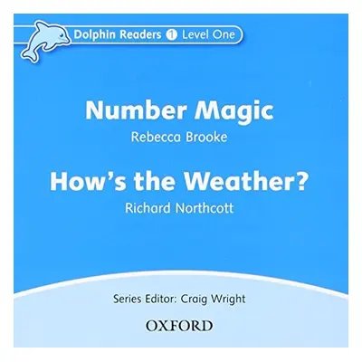 Dolphin Readers Level 1 Number Magic a How´s the Weather? Audio CD Oxford University Press