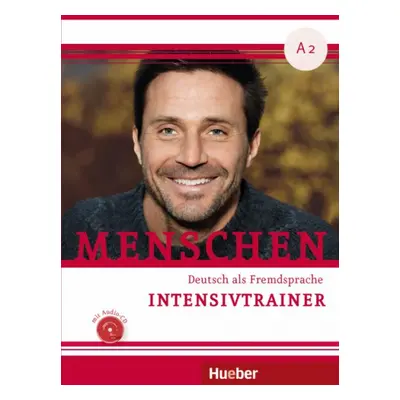 Menschen A2 Intensivtrainer mit Audio-CD Hueber Verlag